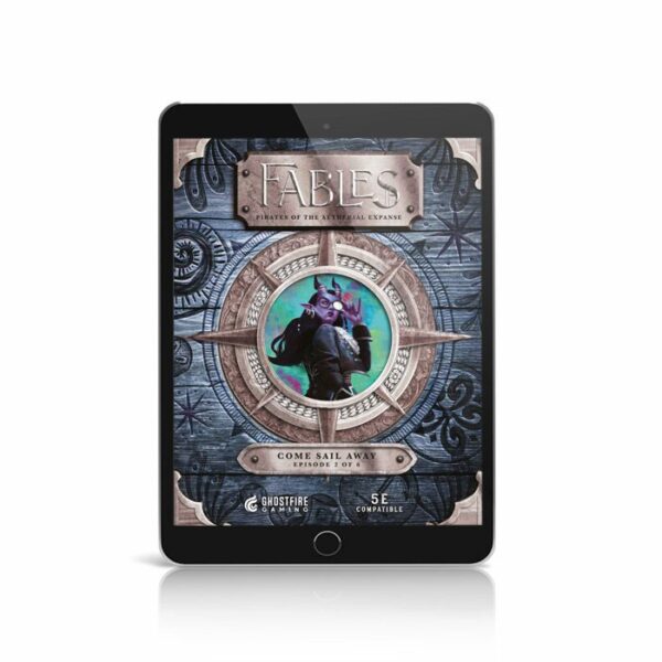 Fables: Pirates of the Aetherial Expanse - Episode 2: Come Sail Away