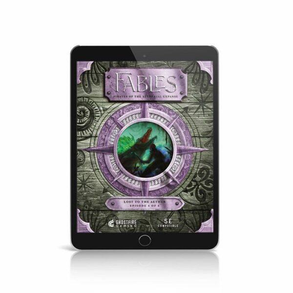 Fables: Pirates of the Aetherial Expanse - Episode 4: Lost to the Aether